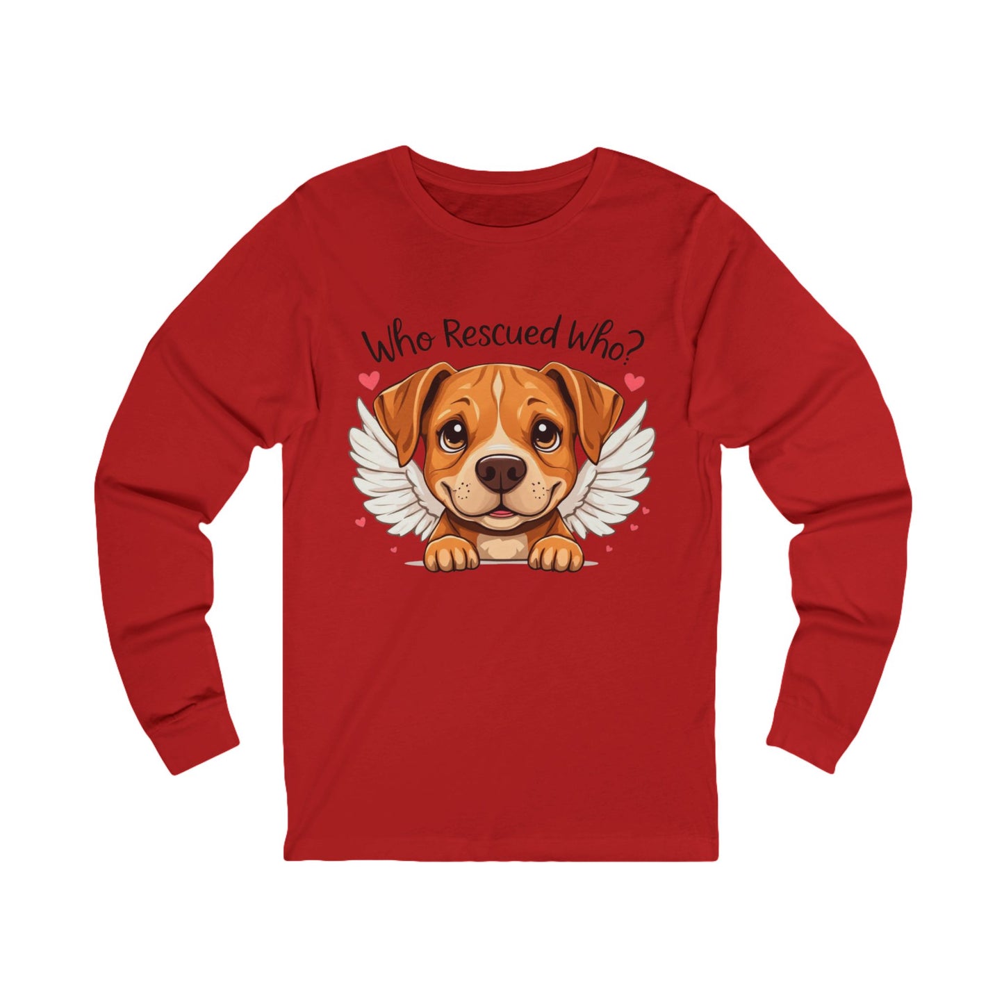 Angel Brown Pit Bull Long Sleeve T-Shirt "Who rescued Who?"
