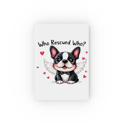 Who Rescued Who? Boston Terrier Journal
