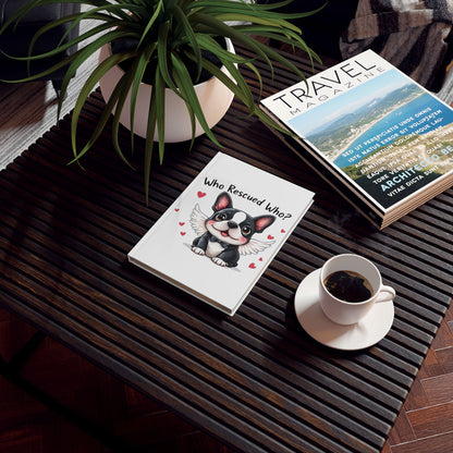 Who Rescued Who? Boston Terrier Journal